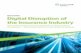 WHITE PAPER Digital Disruption of the Insurance Industry · 5 hite Paper Digital Disruption of the Insurance Industry Tap in to New Sources of Information with the Internet of Things