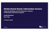 Multicultural Grants Information Session · organisations, in which communities are empowered to use their strengths, knowledge and resources, to improve social, cultural, educational