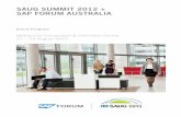 SAUG SUMMIT 2012 + SAP FORUM AUSTRALIA · ANDREW BARKLA President and &KDLUSHUVRQ Managing Director SAP Australian User Group SAP Australia New Zealand Welcome to the SAUG Summit