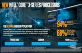 New Intel® Core™ X-Series Desktop Processors Sales Brief · As measured by Blender workload comparing Intel® Core™ i&-&&% XE Extreme Edition vs. Intel® Core™ i$-6950X Extreme