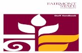 Staff Handbook - Fairmont State University · Staff Handbook 9 clicking on “begin hiring proposal.” d) Complete hiring proposal fields and continue to next page until reaching