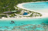 Pacific Beachcomber the brando resort · global certification. All three hotels are also engaged in the EarthCheck environmental and social benchmarking program, which tracks energy,