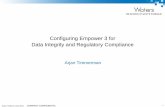 Configuring Empower 3 for Data Integrity and Regulatory ... · Data Integrity and Regulatory Compliance . Arjan Timmerman ©2017 Waters Corporation 2COMPANY CONFIDENTIAL Disclaimer