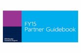 FY15 Partner Guidebookdownload.microsoft.com/documents/France/Partner/2015/...specifically for channel recruitment, education activities and sales acceleration activities. Partner