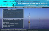 WIND FARM DEVELOPMENT: EUROPEAN OFFSHORE 2015 · Wind Farm Development: European Offshore 2015 attracts senior management within the industry: utility companies, wind farm opera-tors,