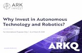 Why Invest in Autonomous Technology and Robotics?...Forecasts are inherently limited and cannot be relied upon. Source: ARK Investment Management LLC, 2019 Based on Waymo’s and Cruise
