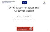 WP6: Dissemination and Communicationjpi-ch.eu/wp-content/uploads/TOP9-HC.pdf · An effective communication and dissemination strategy that facilitates engagement with appropriate