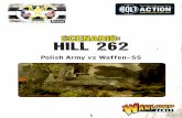 Scenario: Hill 262 - Bolt Action · Waffen-SS player gains 2 Victory Points for each enemy casualty caused. The Polish player gains 2 Victory Points for each surviving unit. Despite
