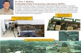 Dr. Eric J. Balster Embedded Data Processing Laboratory (EDPL)€¦ · Embedded Data Processing Laboratory (EDPL) !Dr. Balster’s research focuses on processing of large scale imagery