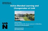 Active Blended Learning and Changemaker at UoN · workshop delivers a blueprint and a storyboard for the course being ... learning and digital fluency’ ... Institute for Learning