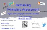 Rethinking Formative Assessment - Washington, D.C. · Rethinking Formative Assessment Digital Tools to Engage and Assess Students Lindsey Crifasi: lcrifasi@carlosrosario.org Becky