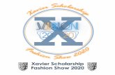 Xavier Scholarship Fashion Show 2020 - xcpmg.org...Xavier students receive financial aid to attend the school. With that recognition, we need Vision to create and enact a plan to meet