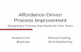 Affordance-Driven Process Improvement - Agile Alliance Affordance-Driven Process Improvement Michael