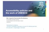 Accessibility policies and the work of UNESCO€¦ · Elderly people. 63% of people with disabilities are . older than 45. ... Making UNESCO ICT accessible ... Germany, Hungary, Lithuania,