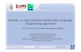 UsiXML, a User Interface Model and Languagea User ... · UsiXML, a User Interface Model and Languagea User Interface Model and Language Engineering approach Jean Vanderdonckt, Juan