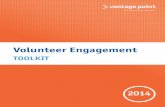 Volunteer Engagement - viaSport · Volunteer Engagement ... “NO-NOS ” (What task are ... “people” file that contains the resume, any records of training, recognition, evaluation,