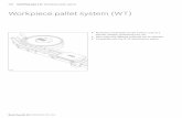 Workpiece pallet system (WT) - Amazon Web Servicesstatic.newingenia.ch.s3.amazonaws.com/Htdocs/Files... · Workpiece pallet system VarioFlow plus 1.0 157 R999000402 (2014-04), Bosch