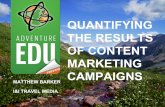 Quantifying Results of Content Marketing Campaigns (1) (1) · THE RESULTS OF CONTENT MARKETING CAMPAIGNS. AdventureEDU Preview Webinar 2 About AdventureEDU 3 1 ATTA Introduction ...
