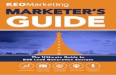 MARKETER’S GUIDE...MARKETER’S GUIDE The Ultimate Guide to B2B Lead Generation Success Insight Selling Strategy Education Content Marketing Seminars Inbound Marketing Lead Generation