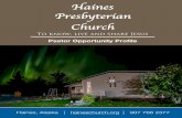Haines Presbyterian Church · 2 Haines Presbyterian Church is a caring family of believers in ECO: a Covenant Order of Evangelical Presbyterians. Our church building is located on