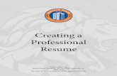 Creating a Professional Resumeyour resume edited and proofed. • AL is the abbreviation for Alabama. • Type your information in Microsoft Word. PLEASE DO NOT USE A RESUME WIZARD