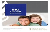 Quality, affordable dental insurance · Quality, affordable dental insurance. IHC Dental preferred provider plans Apex Bay ... Restorative dentistry/fillings, waiting period waiting
