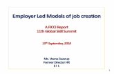 Employer Led Models of job creation · 2019-07-26 · Employer Led Models of job creation A FICCI Report 11th Global Skill Summit 15th September, ... Agarwal Packers & Movers Ltd