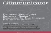 Employee “Buy‑in” and Customer “Buying” · NOVEMBER 2017 4EMPLOYEE “BUY‑IN” AND CUSTOMER “BUYING” REQUIREMENTS CEO COMMUNICATOR Internal Communications The message