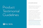 PRODUCT TESTIMONIAL GUIDELINES OVERVIEW Product … Testimonial Guidelines 5.pdfproduct testimonial guidelines 5 product testimonials should not claim that a product will treat, cure,