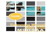 Swimming Manual 2015-2016 MSHSAA · 2015-2016 Swimming Manual Missouri State High School Activities Association. MSHSAA Swimming & Diving Manual PAGE 1 . MSHSAA . MISSOURI STATE HIGH