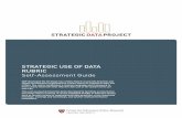 STRATEGIC USE OF DATA RUBRIC Self-Assessment Guide · 2 | STRATEGIC USE OF DATA RUBRIC SELF ASSESSMENT TOOL cepr.harvard.edu/sdp Center for Education Policy Research at Harvard University