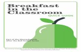 Breakfast in the Classroomto the Food Research & Action Center’s 2015-2016 School Breakfast Scorecard, of the more than 330,000 students in Massachusetts who qualify for free and