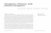 Designers, Citizens, and Citizen- Designers, Citizens, and Citizen-Designers ... Through this article