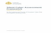 Silent Cyber Assessment Framework · Silent Cyber Assessment Framework Research Project ... It is the assessment of the second of the two sources of cyber risk, non-affirmative, listed