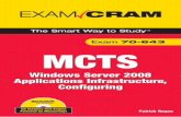 MCTS 70-643 Exam Cram: Windows Server 2008 Applications ... · Microsoft Certified Trainer (MCT):For qualified instructors who are certified by Microsoft to deliver Microsoft training