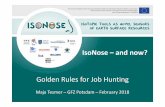 IsoNose –and now?...Theresearch leading to theseresultshas received funding from thePeople Programme (Marie Curie Actions) of theEuropean Union's Seventh Framework Programme FP7/2007‐2013