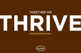 TOGETHER WE THRIVE - Farmer Brothers · delivery, green coffee, manufacturing, finance, legal, marketing, and sustainability departments, the team is intentionally designed to bring