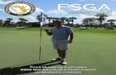 FSGA Newsletter 14.pdf · resume the rest of the day, leaving players to finish Round One Sunday morning, prior to the start of Round Two. After Sunday morning’s completion of Round