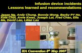 Jason Ng, Andy Chung, Bonnie Wong, Becky PY Ho, …...Infusion device incidents Lessons learned and recommendations Jason Ng, Andy Chung, Bonnie Wong, Becky PY Ho, Kate Choi, Anne
