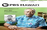 Allen Hoe A Soldier’s Soldier - PBS Hawai‘i · Kent Tsukamoto Joy Miura Koerte. ... he would serve his time and then his life would resume as normal. In his conversation on .