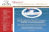Welcome to the - Upper Midwest Bakery Association …...Upper Midwest Baker, Editor JoAnn Borchert Upper Midwest Baker, Graphic Designer Emily Simonette from the President . . . Message