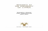 RESEARCH AT THE UNIVERSITY OF CYPRUSRESEARCH AT THE UNIVERSITY OF CYPRUS High quality scholarly research has always been a central aim of the University of Cyprus. To date, the University’s