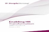 Enabling HR Transformation - People Strong Enabling HR Transformation HRO Handbook Volume 2 As the year