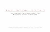 SELECTED RIGHTS GUIDE Bologna Book Fair 2018 · An Apple iBooks Best of January 2017 Pick Winter 2016-2017 Kids’ Indie Next Pick Indies Introduce Winter/Spring 2017 Pick A Teen