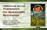 USDA Forest Service Framework for Sustainable Recreation · 2016-08-03 · Framework for Sustainable Recreation Forest Service • USFS Framework for Sustainable Recreation • Case