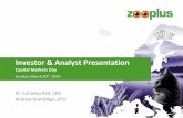 Investor & Analyst Presentation · Investor & Analyst Presentation - Annual Report 2018 | page 5 zooplus continued to improve its market leadership position in 2018 » Sales increased