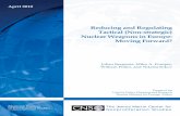 Reducing and Regulating Tactical (Non-strategic) Nuclear ... · Reducing and Regulating Tactical (Non-strategic) Nuclear Weapons in Europe: Moving Forward? During the first few months