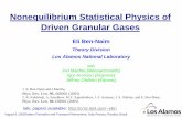 Nonequilibrium Statistical Physics of Driven Granular ebn/talks/  Nonequilibrium Statistical
