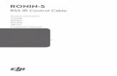 RONIN-SRSS+IR+Control+Cable.pdf · 2018-10-23 · RONIN-S RSS IR Control Cable V1.0 2018.07 Product Information 产品信息 產品資訊 製品情報 제품 정보 Produktinformationen