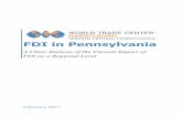 FDI in Pennsylvania - wtccentralpa.org · FDI in Pennsylvania A Close Analysis of the Current Impact of FDI on a Regional Level. 1 ... facility or facilities in the host country by